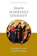 Along the Marriage Journey: Pastoral Care for Modern Families
